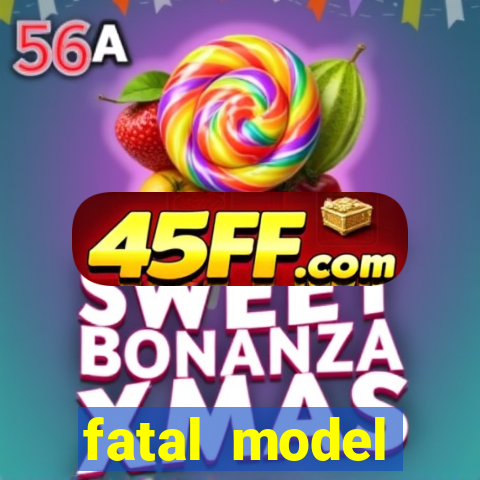 fatal model guanambi bahia